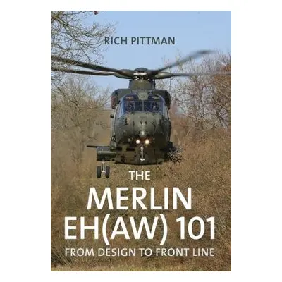 Merlin EH(AW) 101 - Pittman, Rich