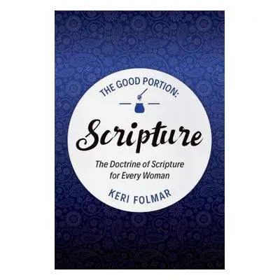 Good Portion – Scripture - Folmar, Keri