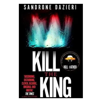 Kill the King - Dazieri, Sandrone