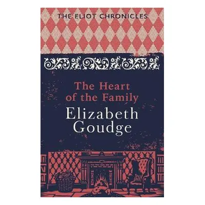 Heart of the Family - Goudge, Elizabeth