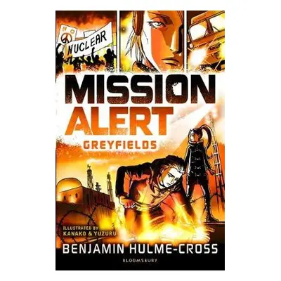 Mission Alert: Greyfields - Hulme-Cross, Benjamin