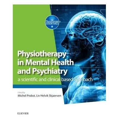 Physiotherapy in Mental Health and Psychiatry