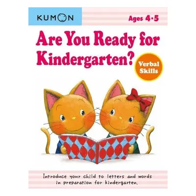 Are You Ready for Kindergarten? Verbal Skills - Kumon