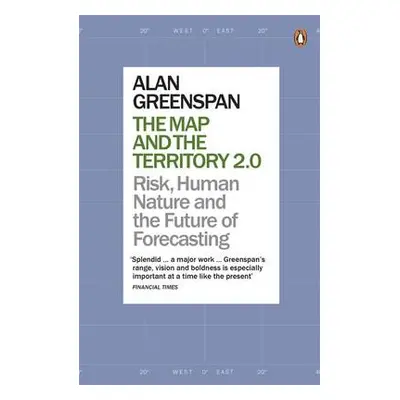 Map and the Territory 2.0 - Greenspan, Alan