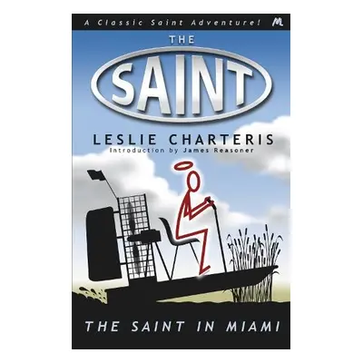 Saint in Miami - Charteris, Leslie