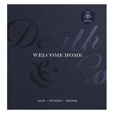 Death a Co Welcome Home - Day, Alex a Fauchald, Nick