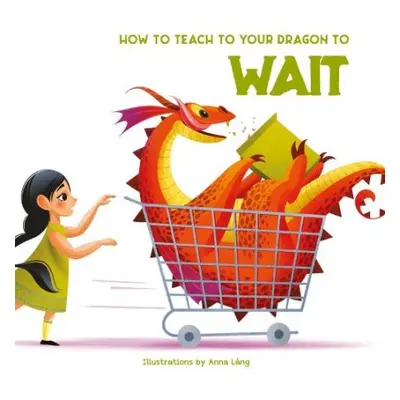 How to Teach your Dragon to Wait