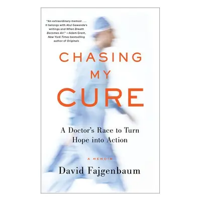 Chasing My Cure - Fajgenbaum, David