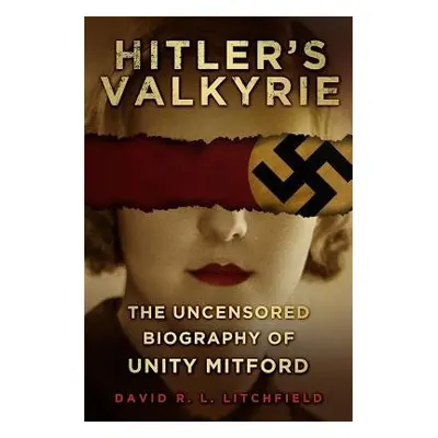 Hitler's Valkyrie - Litchfield, David R L.