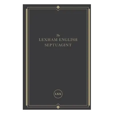 Lexham English Septuagint - Lexham, .