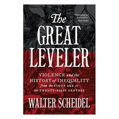 Great Leveler - Scheidel, Walter