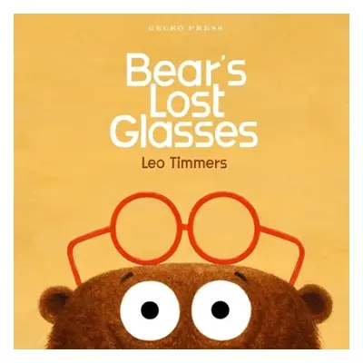 Bear's Lost Glasses - Timmers, Leo