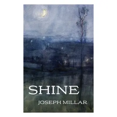 Shine - Millar, Joseph