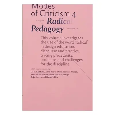 Modes of Criticism 4: Radical Pedagogy