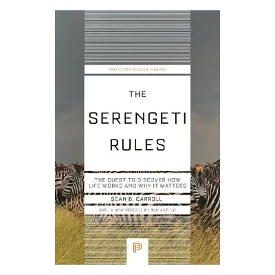 Serengeti Rules - Carroll, Sean B.