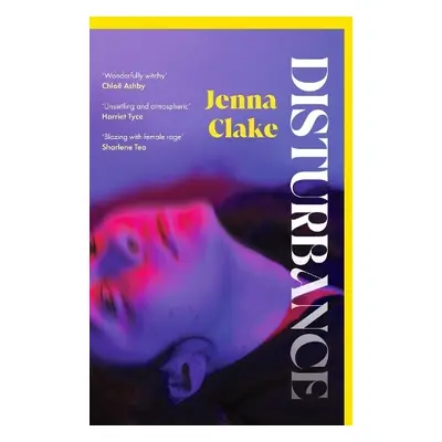 Disturbance - Clake, Jenna