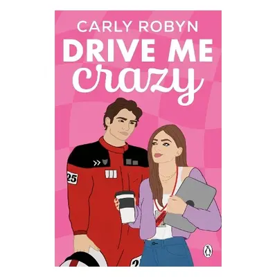 Drive Me Crazy - Robyn, Carly