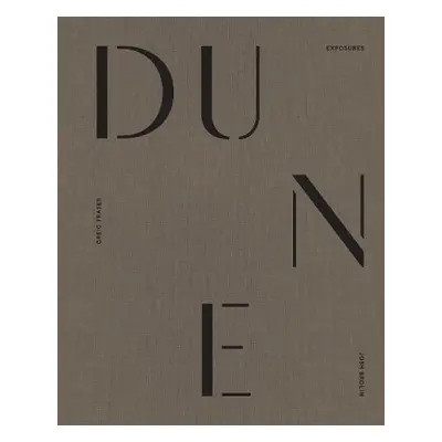 Dune: Exposures - Brolin, Josh a Fraser, Greg