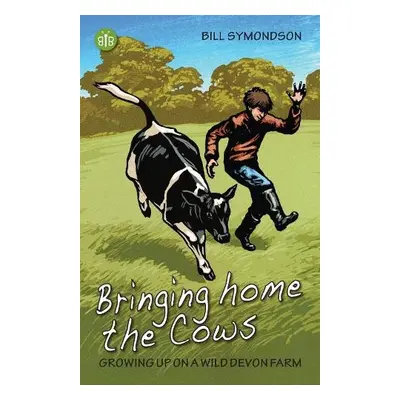 Bringing Home the Cows - Symondson, Bill