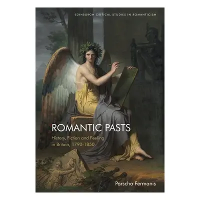 Romantic Pasts - Porscha Fermanis