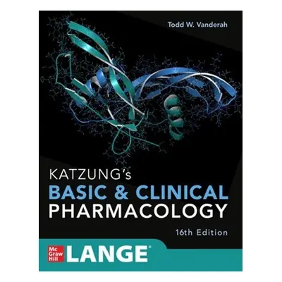 Katzung's Basic and Clinical Pharmacology - Vanderah, Todd W.