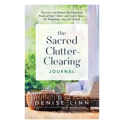 Sacred Clutter-Clearing Journal - Linn, Denise