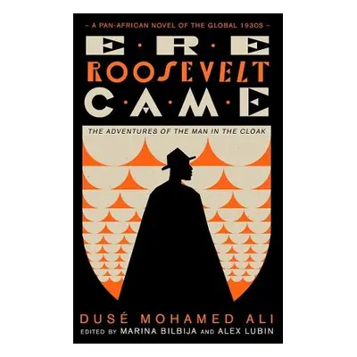 Ere Roosevelt Came - Ali, Duse Mohamed