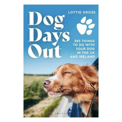 Dog Days Out - Gross, Lottie