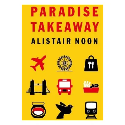 Paradise Takeaway - Noon, Alistair