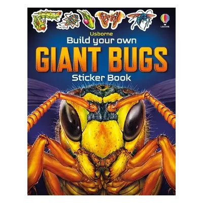 Build Your own Giant Bugs Sticker Book - Smith, Sam