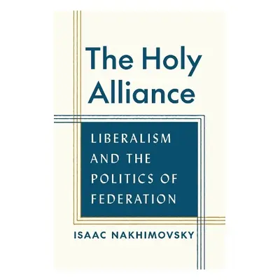 Holy Alliance - Nakhimovsky, Isaac