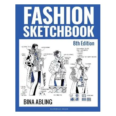 Fashion Sketchbook - Abling, Bina (Santa Fe Community College, USA)