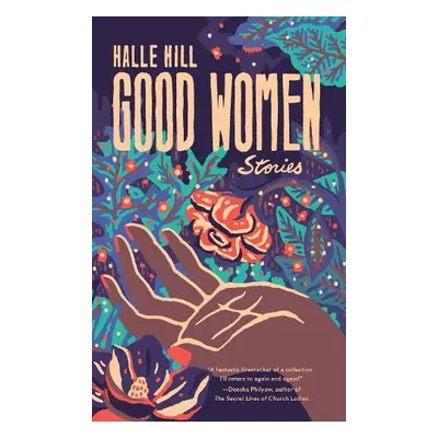 Good Women - Hill, Halle