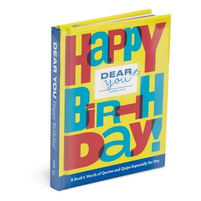 Dear You: Happy Birthday! - Rogge, Robie