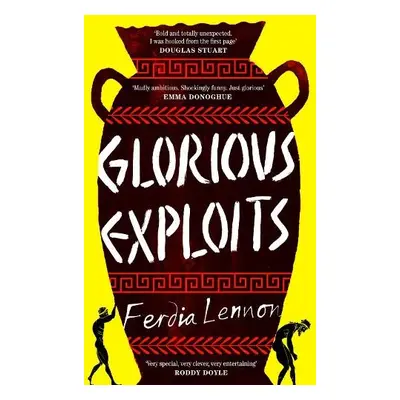 Glorious Exploits - Lennon, Ferdia