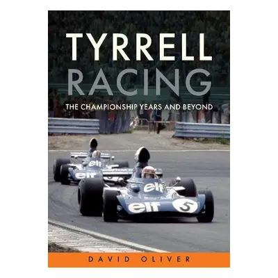 Tyrrell Racing - Oliver, David