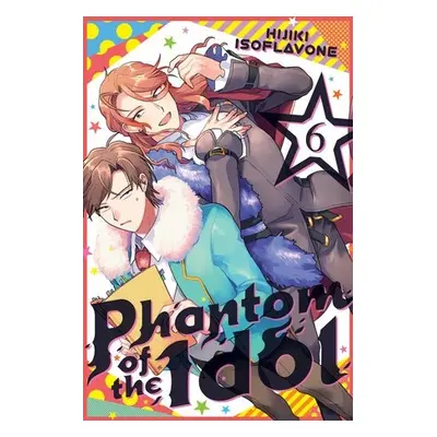 Phantom of the Idol 6 - Isoflavone, Hijiki