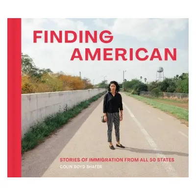 Finding American - Shafer, Colin Boyd