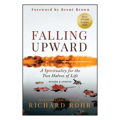 Falling Upward, Revised and Updated - Rohr, Richard