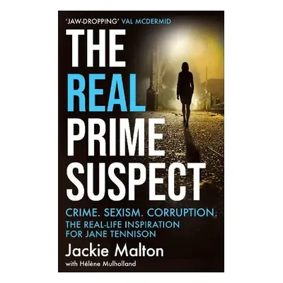 Real Prime Suspect - Malton, Jackie a Mulholland, Helene