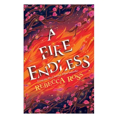 Fire Endless - Ross, Rebecca