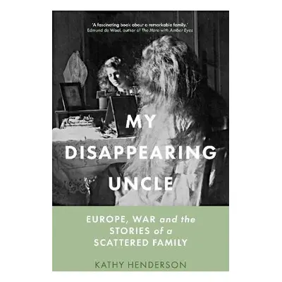 My Disappearing Uncle - Henderson, Kathy