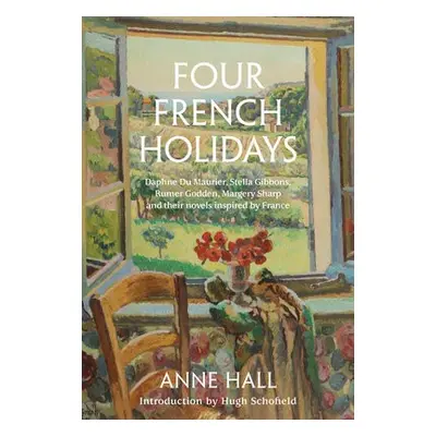 Four French Holidays - Hall, Anne