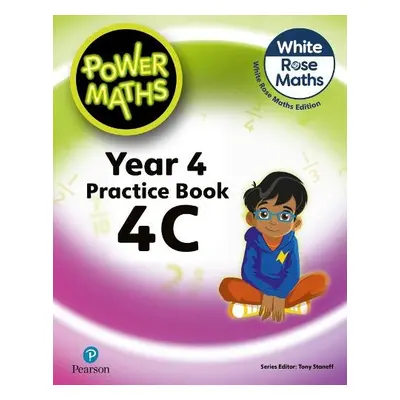 Power Maths 2nd Edition Practice Book 4C - Staneff, Tony a Lury, Josh