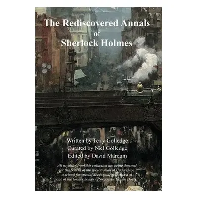 Rediscovered Annals of Sherlock Holmes - Golledge, Terry