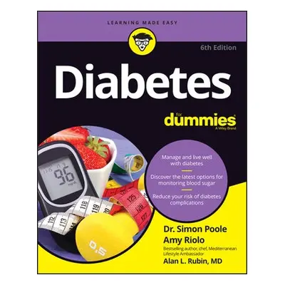 Diabetes For Dummies - Poole, Simon a Riolo, Amy a Rubin, Alan L.