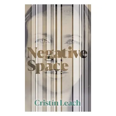 Negative Space - Leach, Cristin