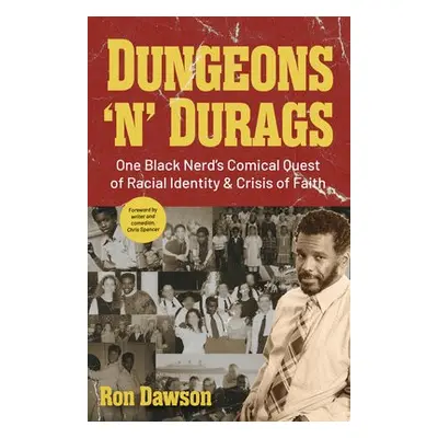 Dungeons 'n' Durags - Dawson, Ron