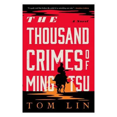 The Thousand Crimes of Ming Tsu - Lin, Tom