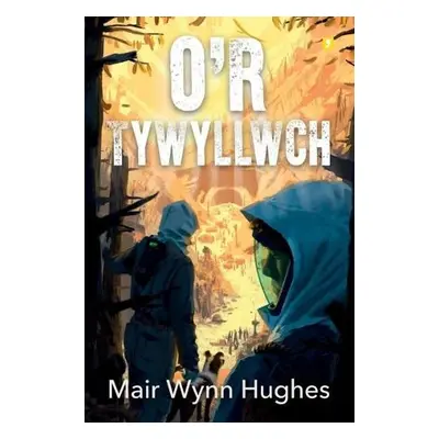 O'r Tywyllwch - Hughes, Mair Wynn